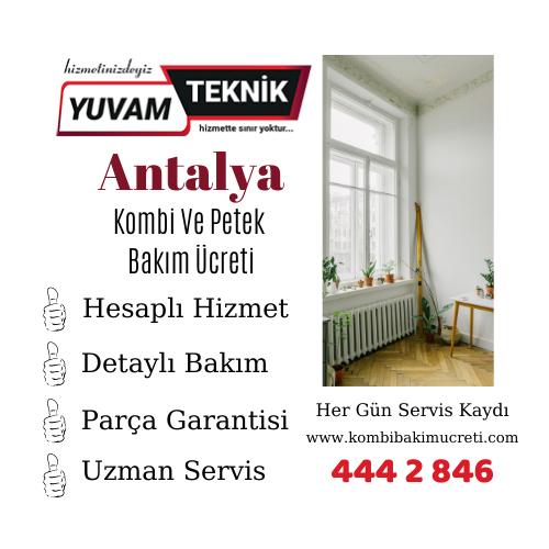 Antalya Kombi Ve Petek Bakım Ücreti